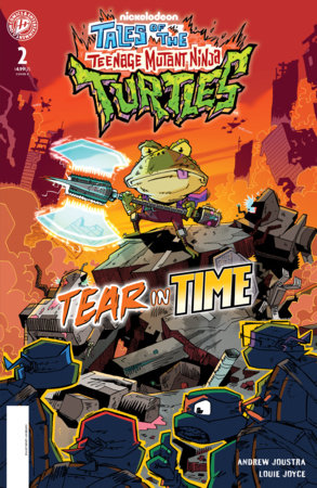 Tales of the Teenage Mutant Ninja Turtles: Tear in Time #2 Cover A (Joyce) FOC November 30, 2026