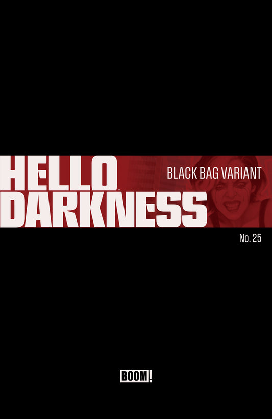 Hello Darkness #25 D Black Bag Variant FOC August 10, 2026