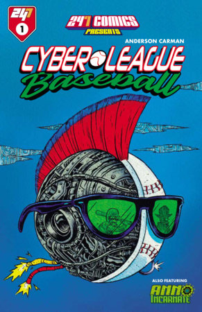 247 COMICS Presents / Spotlight #1 Cover B - Cyber League Manga Var FOC September 21, 2026