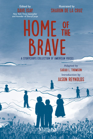 Home of the Brave A StoryCorps Collection of American Voices FOC October 12, 2026