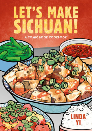 Let's Make Sichuan! A Comic Book Cookbook FOC December 21, 2026