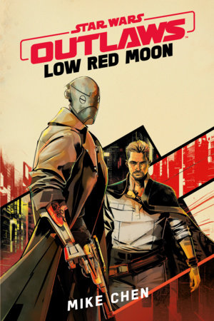 Star Wars Outlaws: Low Red Moon FOC September 28, 2026