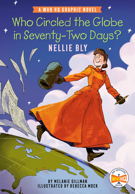 Who Circled the Globe in Seventy-Two Days? Nellie Bly Graphic Novel Digest