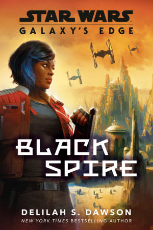 Galaxy's Edge: Black Spire (Star Wars) FOC October 12, 2026
