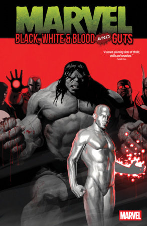 Marvel: Black, White & Blood And Guts Treasury Edition FOC January 20, 2027