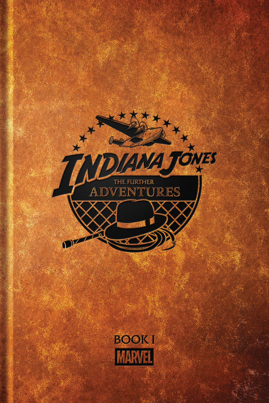 Indiana Jones: The Further Adventures Book 1 Hardcover