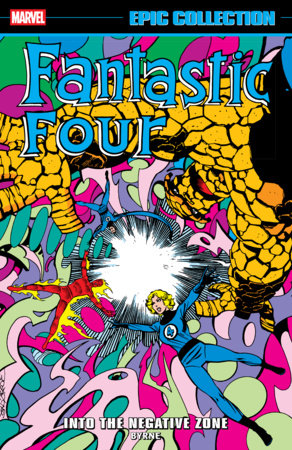 Fantastic Four Epic Collection: Into The Negative Zone FOC February 22, 2027