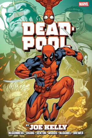 Deadpool By Joe Kelly Omnibus Ed Mcguinness Montage Cover [New Printing] FOC October 19, 2026
