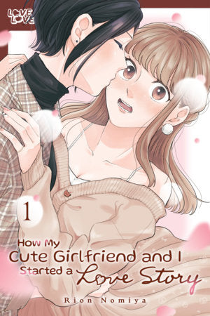 How My Cute Girlfriend and I Started a Love Story, Volume 1 FOC December 14, 2026