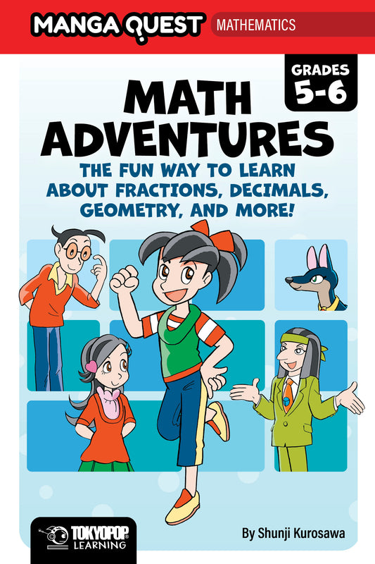 Manga Quest Math: Math Adventures for Grades 5–6: The Fun Way to Learn About Fractions, Decimals, and More! (Hardcover) Hardcover FOC August 3, 2026