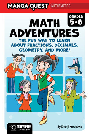 Manga Quest Math: Math Adventures for Grades 5–6: The Fun Way to Learn About Fractions, Decimals, and More! (Hardcover) FOC November 16, 2026