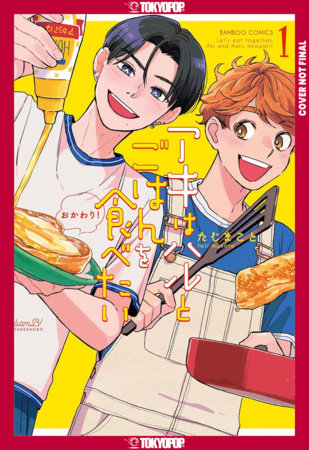 Let’s Eat Together, Aki and Haru: Seconds, Please!, Volume 1 FOC December 21, 2026