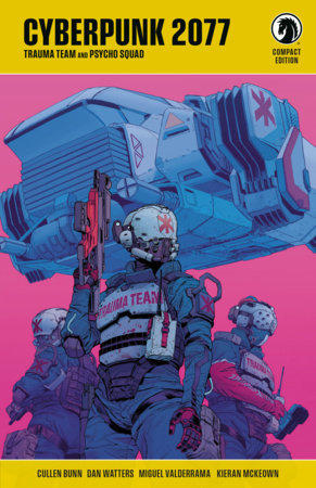 Cyberpunk 2077 Compact Edition: Trauma Team and Psycho Squad FOC February 15, 2027