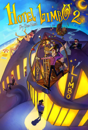 Hotel Limbo (Book 2) FOC February 8, 2027