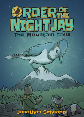 Order of the Night Jay (Book 3): The Mountain Calls FOC May 27, 2027