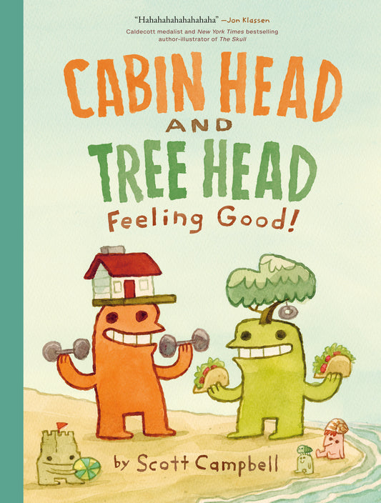 Feeling Good! (Cabin Head and Tree Head, Book #2) Hardcover