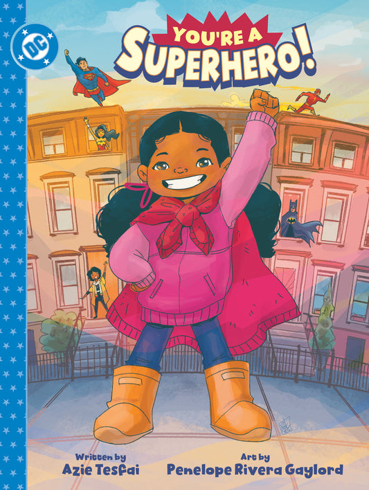 You're a Superhero! Hardcover FOC August 3, 2026