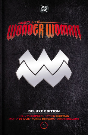 Absolute Wonder Woman: Deluxe Edition Vol. 1 FOC November 2, 2026