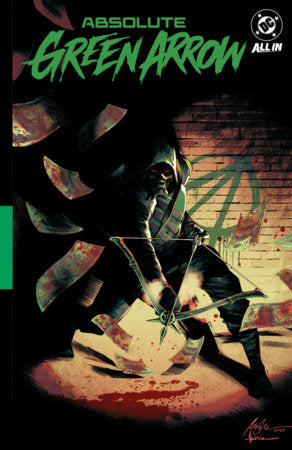 Absolute Green Arrow Vol. 1: The Longbow Killer FOC November 9, 2026