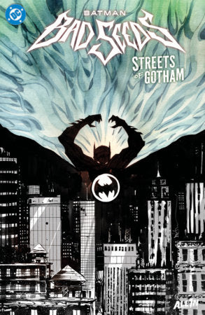 Batman: Bad Seeds - Streets of Gotham FOC November 9, 2026