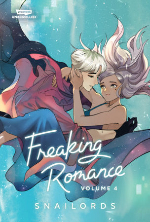 Freaking Romance, Vol. 4 A WEBTOON Unscrolled Graphic Novel FOC October 26, 2026