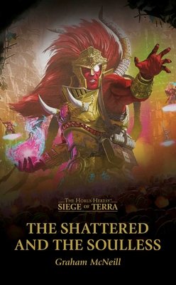 SOT: THE SHATTERED AND THE SOULLESS (PB)