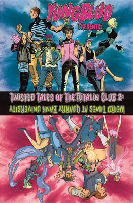 YUNGBLUD TP VOL 02 (0F 3) WEIRD TIMES AT QUARRY BANK UNIVERSITY