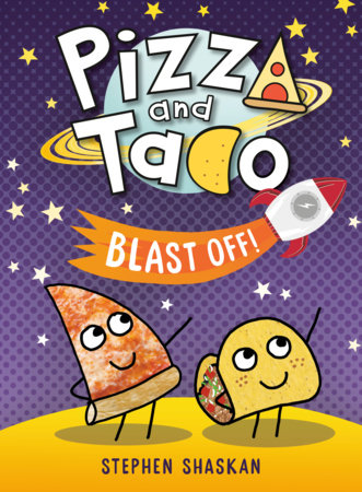 Pizza and Taco Blast Off! (A Graphic Novel) FOC December 7, 2026