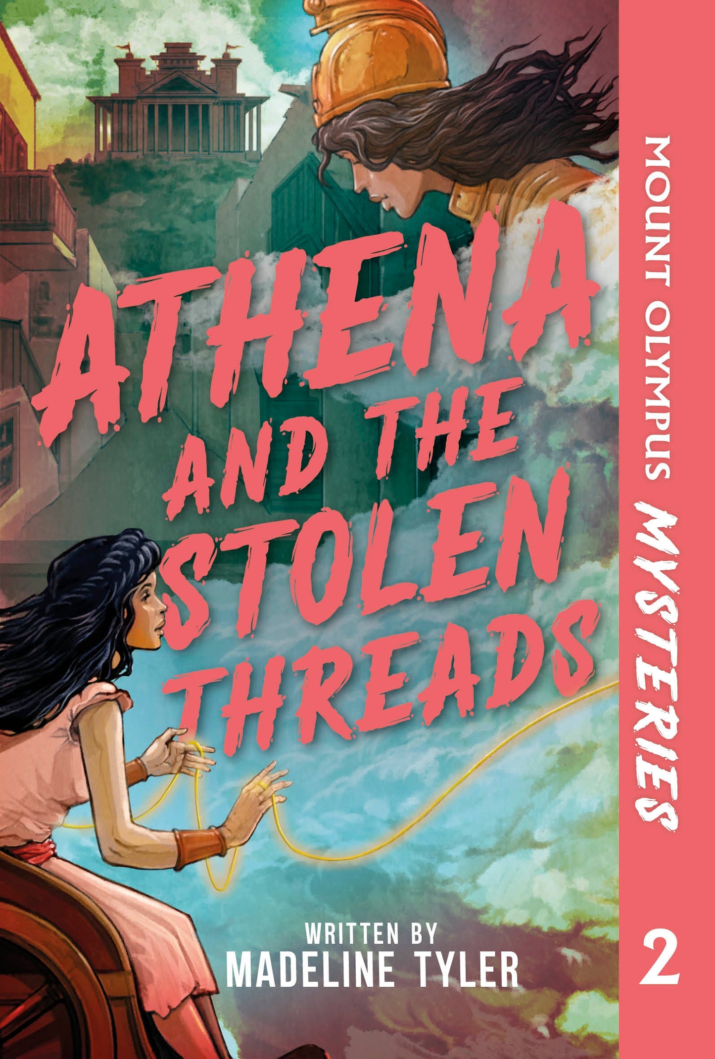 Mount Olympus Mysteries Athena and the Stolen Threads Hardcover