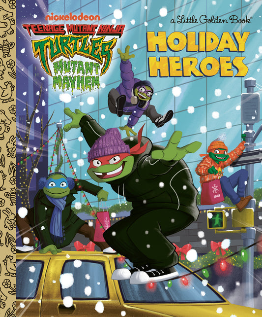 Holiday Heroes (Teenage Mutant Ninja Turtles) Hardcover FOC August 3, 2026