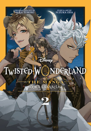 Twisted-Wonderland: Book of Savanaclaw (The Manga), Vol. 2 FOC November 2, 2026
