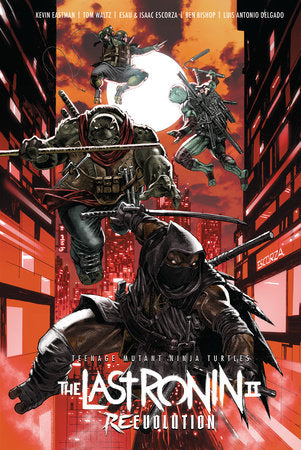 Teenage Mutant Ninja Turtles: The Last Ronin II--Re-Evolution FOC November 2, 2026