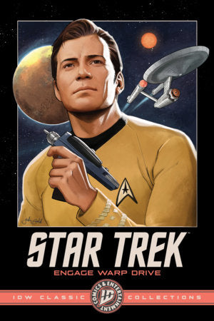 Star Trek: Engage Warp Drive--IDW Classic Collections FOC March 8, 2027