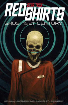 Star Trek: Red Shirts--Ghost of the 21st Century