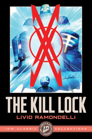 The Kill Lock: IDW Classic Collections