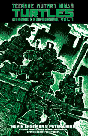 Teenage Mutant Ninja Turtles: Mirage Compendium, Vol. 1