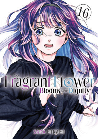 The Fragrant Flower Blooms With Dignity 16 FOC October 26, 2026