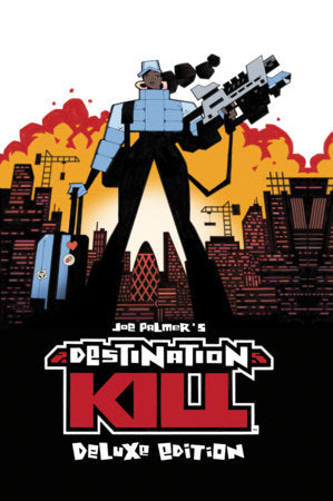 Destination Kill Deluxe Edition FOC October 12, 2026