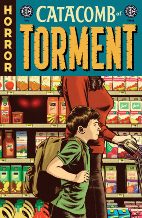 EC Catacomb of Torment Vol. 3 FOC March 15, 2027