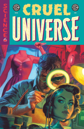EC Cruel Universe: Book One Library Edition FOC May 18, 2027