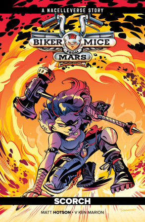 Biker Mice from Mars Vol. 3: Scorch FOC May 3, 2027