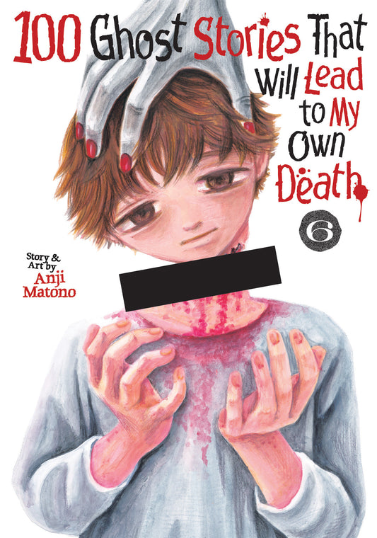 100 Ghost Stories That Will Lead to My Own Death Vol. 6 FOC August 17, 2026