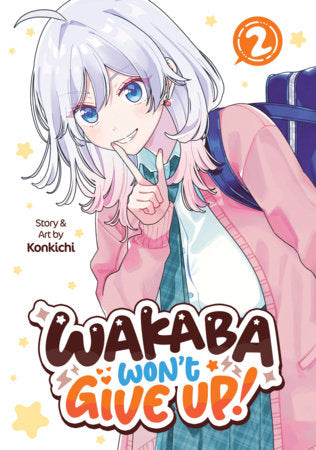 Wakaba Won't Give Up! Vol. 2 FOC September 28, 2026