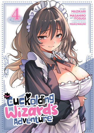 The Cuckolding Wizard's Adventure Vol. 4 FOC October 5, 2026