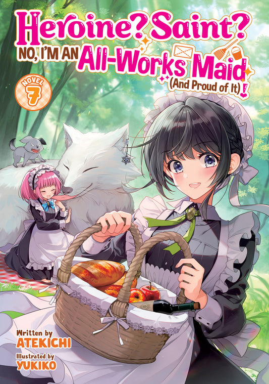 Heroine? Saint? No, I'm an All-Works Maid (And Proud of It)! (Light Novel) Vol. 7 FOC August 10, 2026