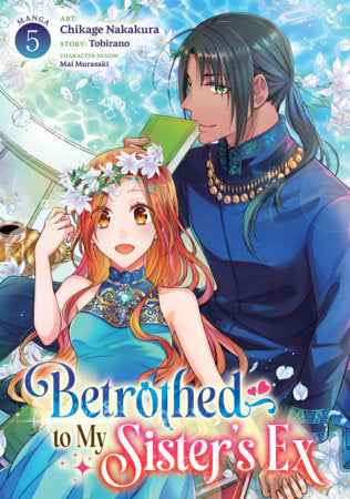 Betrothed to My Sister's Ex (Manga) Vol. 5 FOC November 23, 2026