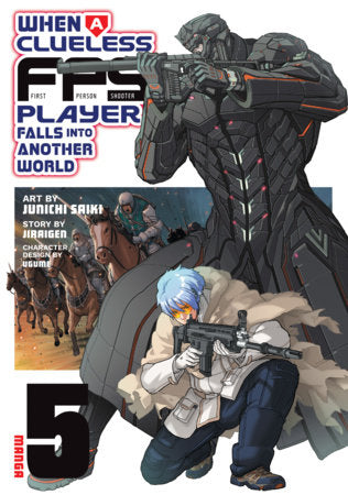 When a Clueless First-Person Shooter Player Falls into Another World (Manga) Vol. 5 FOC April 19, 2027