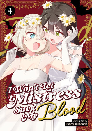 I Won't Let Mistress Suck My Blood Vol. 4 FOC October 19, 2026