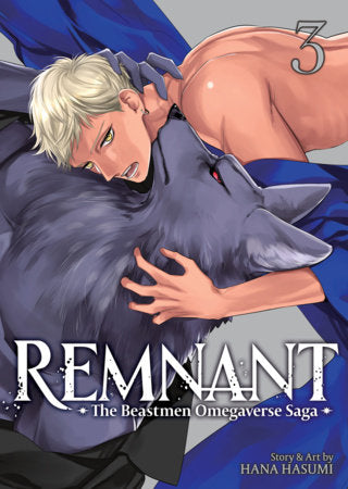 Remnant: The Beastmen Omegaverse Saga Vol. 3 FOC December 7, 2026