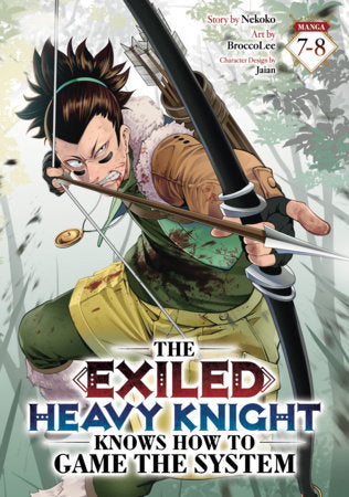 The Exiled Heavy Knight Knows How to Game the System (Omnibus) Vol. 7-8 FOC March 22, 2027